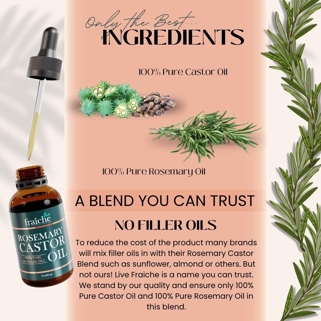 Live Fraiche Rosemary Oil for Hair Growth (2oz) with Cold Pressed Castor Oil Natural Hair Growth Oil - Rosemary and Castor Oil for Hair Growth -Strengthening Hair Oil for Damaged Hair and Hair Loss