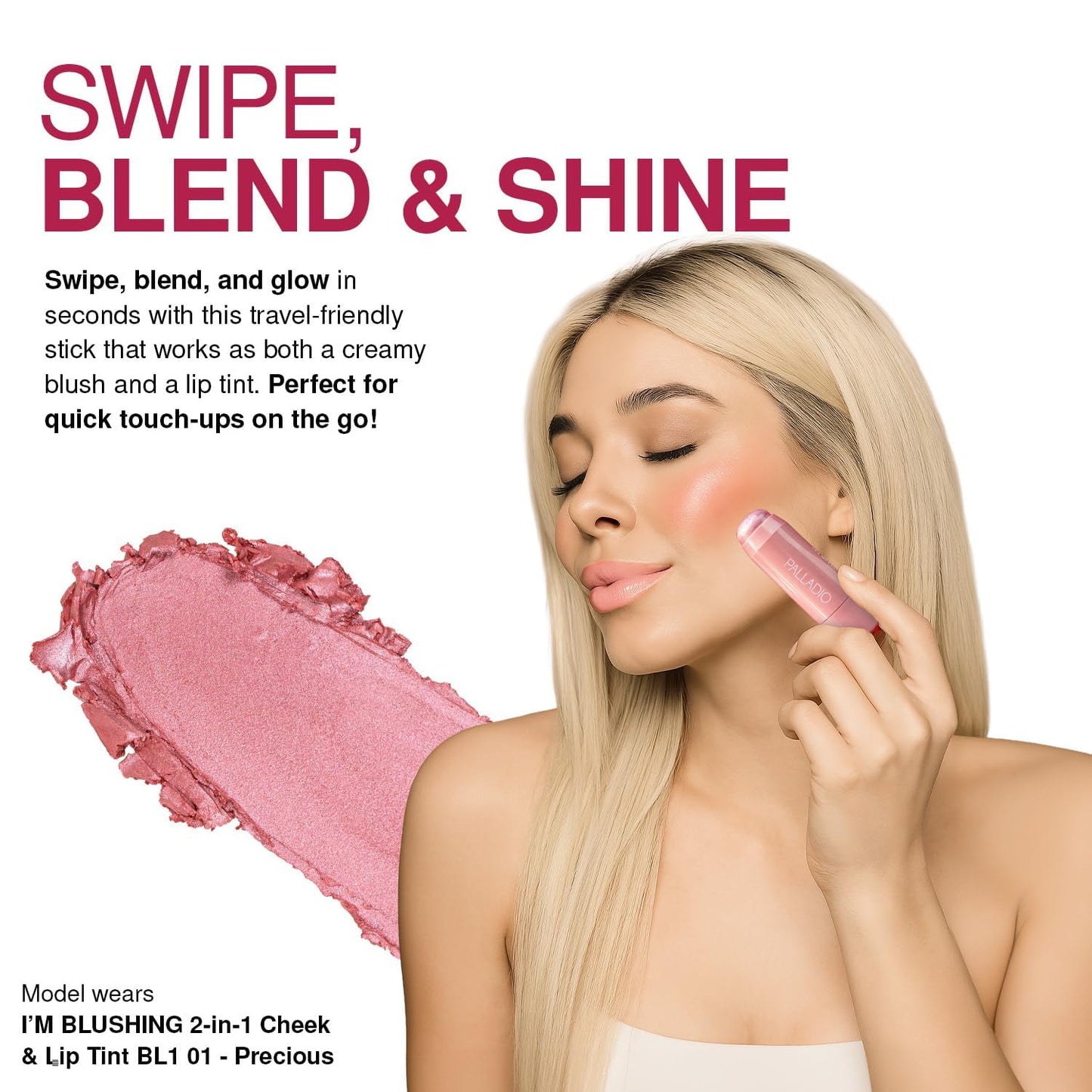 Palladio I'm Blushing 2-in-1 Cheek and Lip Tint, Buildable Lightweight Cream Blush, Sheer Multi Stick Hydrating formula, All day wear, Easy Application, Shimmery, Blends Perfectly onto Skin, Precious