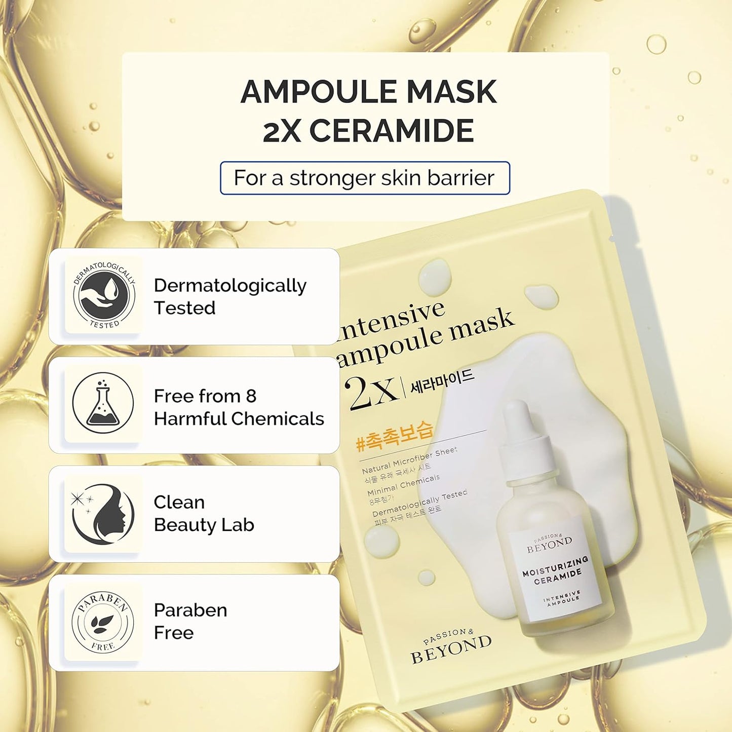 BEYOND Intensive Ampoule Mask 2X Ceramide for Hydrating and Moisturizing Care for Dry and Sensitive Skin - Hypoallergenic Facial Sheet Masks for Intensive Skin Hydration (25ml/0.85fl oz* 10 sheets)